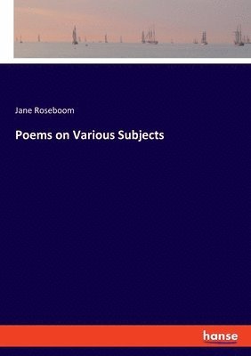 bokomslag Poems on Various Subjects