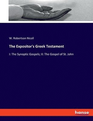 bokomslag Expositor's Greek Testament