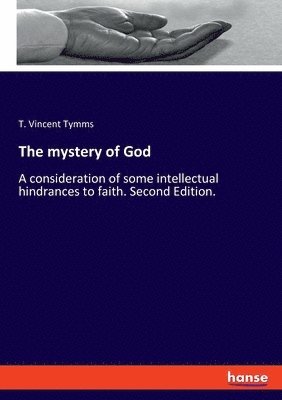 The mystery of God 1