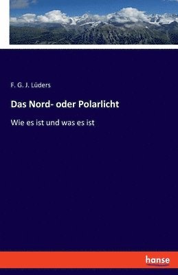 Das Nord- oder Polarlicht 1