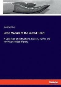 bokomslag Little Manual of the Sacred Heart