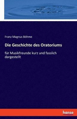 Geschichte des Oratoriums