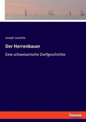 Joseph Joachim - Herrenbauer, Häftad