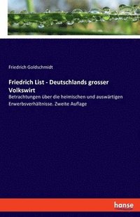 bokomslag Friedrich List - Deutschlands grosser Volkswirt