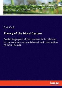 bokomslag Theory of the Moral System