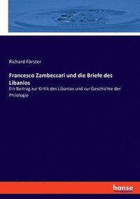 bokomslag Francesco Zambeccari und die Briefe des Libanios