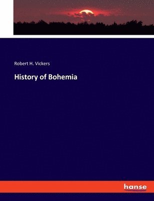 bokomslag History of Bohemia