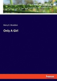 bokomslag Only A Girl