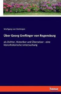bokomslag ber Georg Greflinger von Regensburg