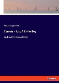 bokomslag Carrots - Just A Little Boy