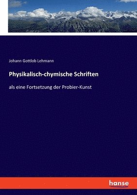 bokomslag Physikalisch-chymische Schriften