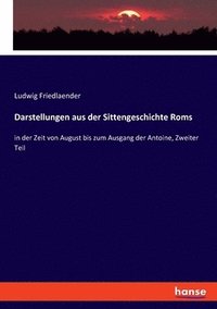 bokomslag Darstellungen aus der Sittengeschichte Roms