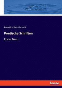 bokomslag Poetische Schriften: Erster Band