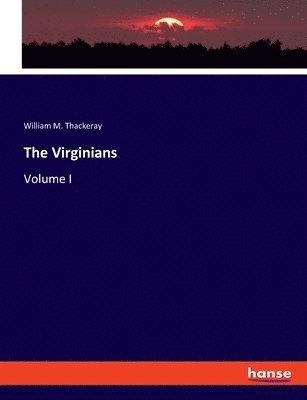 William M Thackeray, William M. Thackeray - Virginians, Häftad
