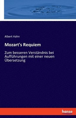 Mozart's Requiem 1