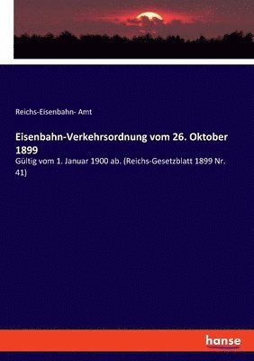 Eisenbahn-Verkehrsordnung vom 26. Oktober 1899