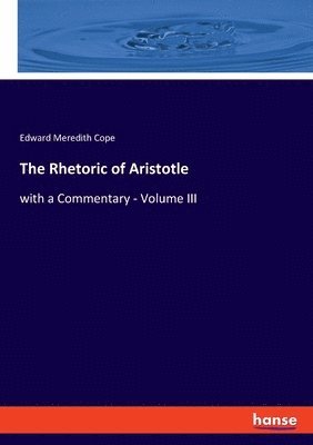 The Rhetoric of Aristotle 1