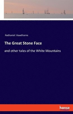 bokomslag Great Stone Face
