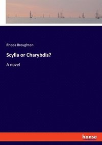 bokomslag Scylla or Charybdis?