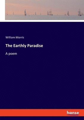 The Earthly Paradise 1