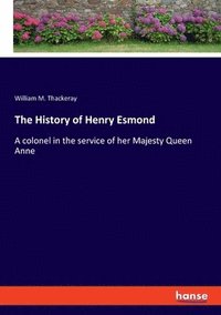 bokomslag History of Henry Esmond