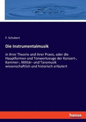 F Schubert - Instrumentalmusik, Häftad