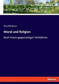 bokomslag Moral und Religion