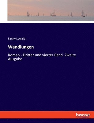 Fanny Lewald - Wandlungen, Häftad