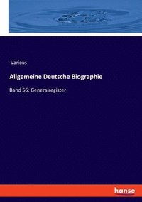 bokomslag Allgemeine Deutsche Biographie: Band 56: Generalregister