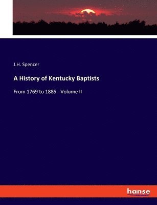 A History of Kentucky Baptists 1