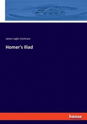 Homer's Iliad 1