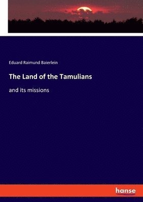 The Land of the Tamulians 1