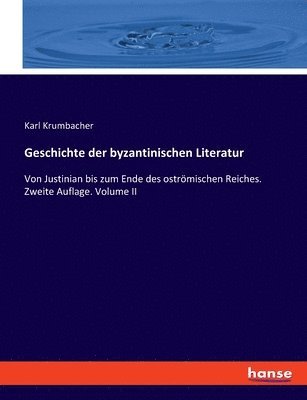 bokomslag Geschichte der byzantinischen Literatur