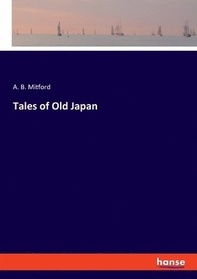 bokomslag Tales of Old Japan