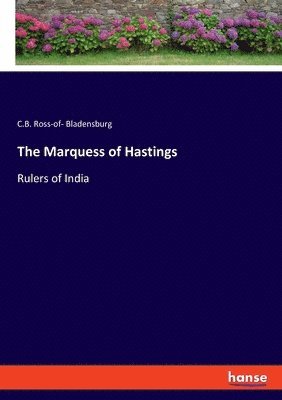 The Marquess of Hastings 1
