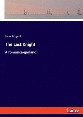 John Sargent - Last Knight, Häftad