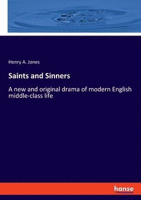 Henry A Jones, Henry A. Jones - Saints and Sinners, Häftad