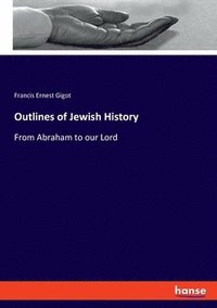 bokomslag Outlines of Jewish History