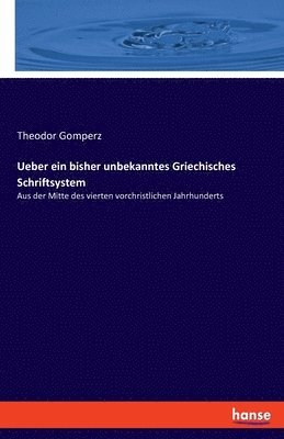 bokomslag Ueber ein bisher unbekanntes Griechisches Schriftsystem