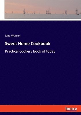 bokomslag Sweet Home Cookbook