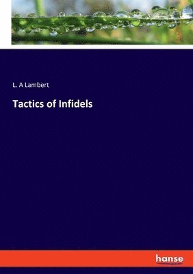 Tactics of Infidels 1