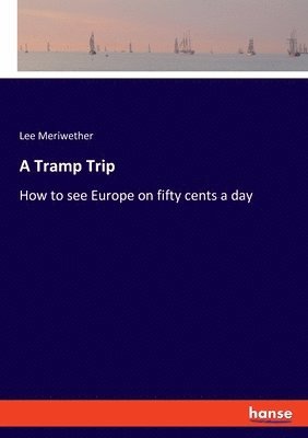 A Tramp Trip 1