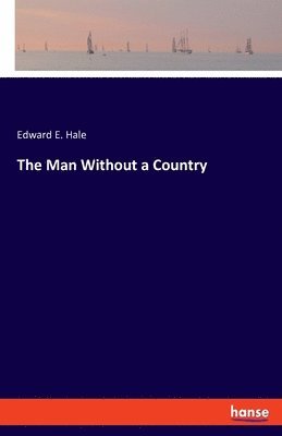 The Man Without a Country 1