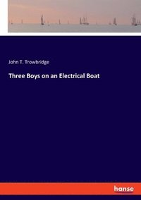 bokomslag Three Boys on an Electrical Boat