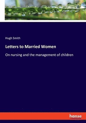 Letters to Married Women 1