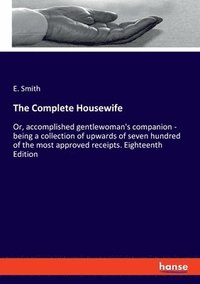 bokomslag The Complete Housewife