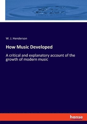 bokomslag How Music Developed