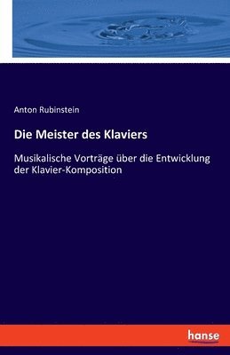 bokomslag Die Meister des Klaviers