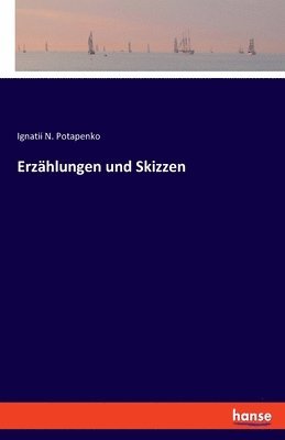 bokomslag Erzhlungen und Skizzen