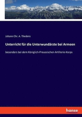 bokomslag Unterricht fr die Unterwundrzte bei Armeen